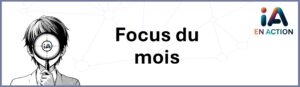 Focus du mois